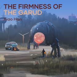 The Firmness of the Garud