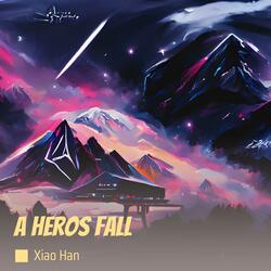 A Heros Fall