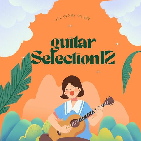 Stylish Guitar Selectionxii All Genre on Air