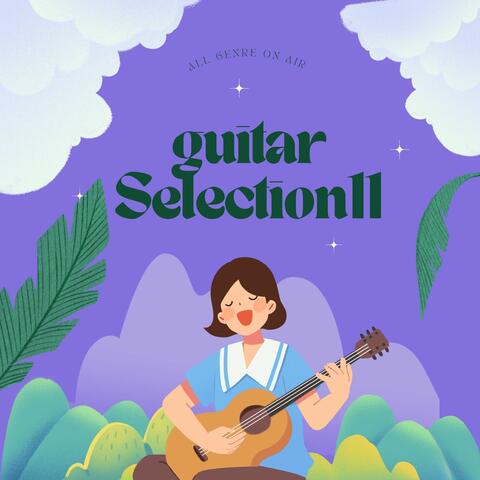 Stylish Guitar Selectionxi All Genre on Air