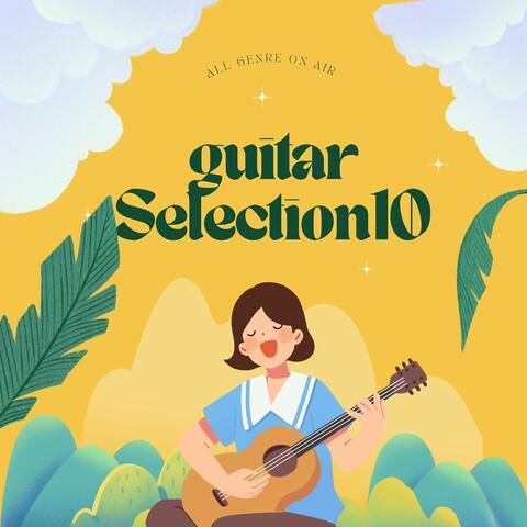 Stylish Guitar Selectionx All Genre on Air