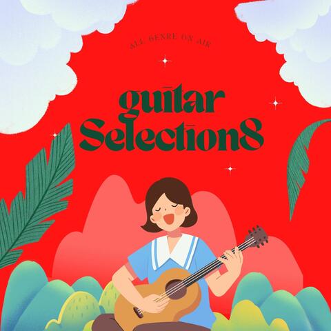 Stylish Guitar Selectionviii All Genre on Air