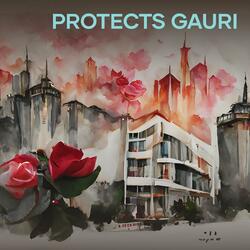 Protects Gauri