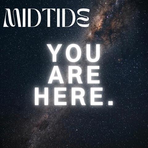 You are here.