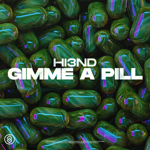 Gimme A Pill