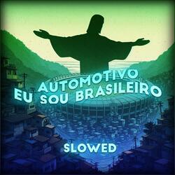 Automotivo - Eu Sou Brasileiro