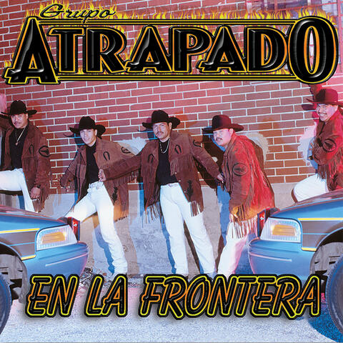 En La Frontera (25 Aniversario Versión Remasterizada)