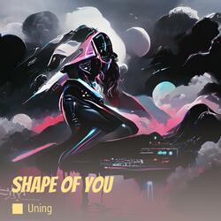 Shape of You