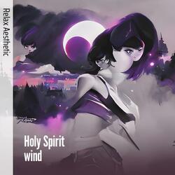 Holy Spirit Wind