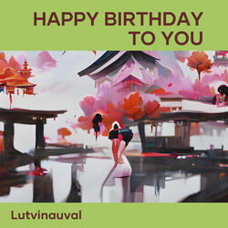 Happy Birthday to You