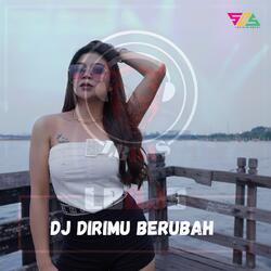 Dj Dirimu Berubah