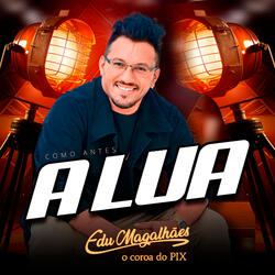 A Lua (Como Antes)