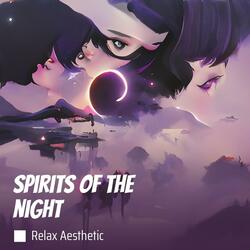 Spirits of the Night