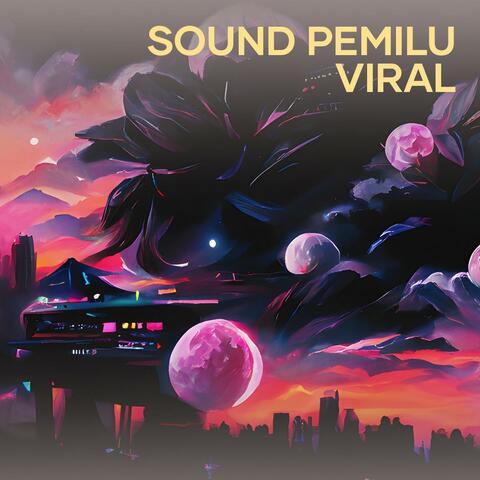 Sound Pemilu Viral