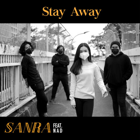 Stay Away