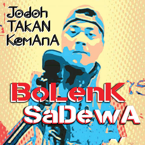 Jodoh Takkan Kemana