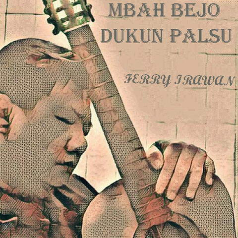 Mbah Bejo Dukun Palsu
