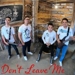 Don't Leave Me