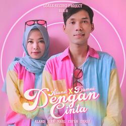 Dengan Cinta