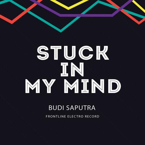 Stuck in My Mind