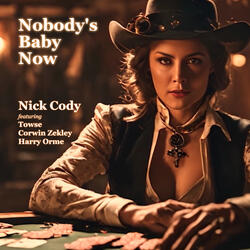 Nobody's Baby Now