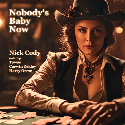 Nobody's Baby Now