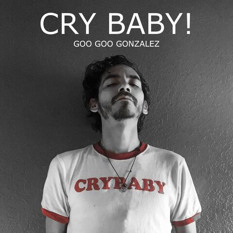 Cry Baby!