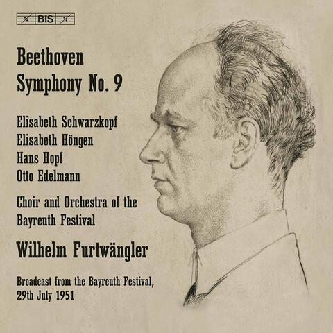 Beethoven: Symphony No. 9 in D Minor, Op. 125 "Choral" (Live at Bayreuth Festspielhaus, Germany, 7/29/1951)