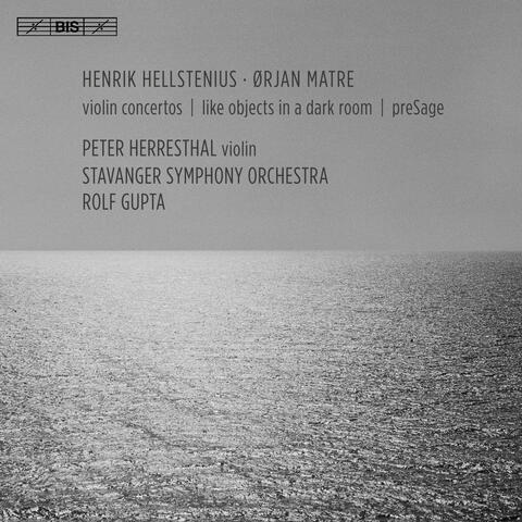 Hellstenius & Matre: Violin Concertos