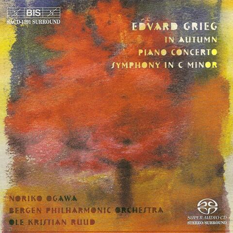 Grieg: In Autumn / Piano Concerto / Symphony in C Minor