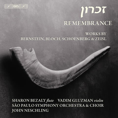 Schoenberg, A.: Kol Nidre / Bernstein, L.: Halil / Bloch, E.: Baal Shem / Zeisl, E.: Requiem Ebraico (Remembrance)