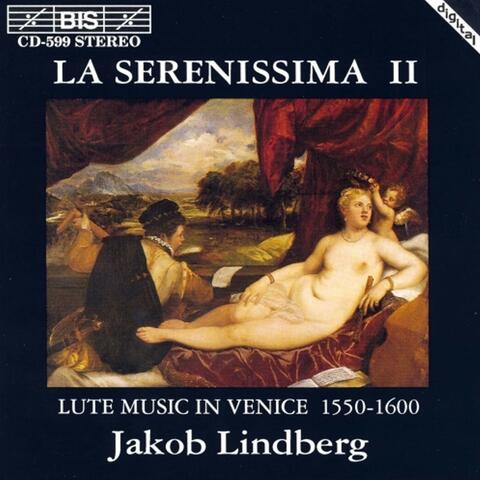 Serenissima 2 (La) -  Lute Music In Venice 1550-1600