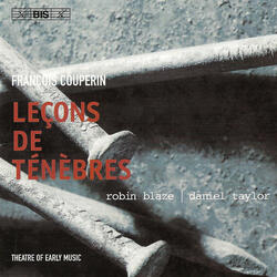 3 Lecons de tenebres: Lecons de Tenebres: Premiere Lecon
