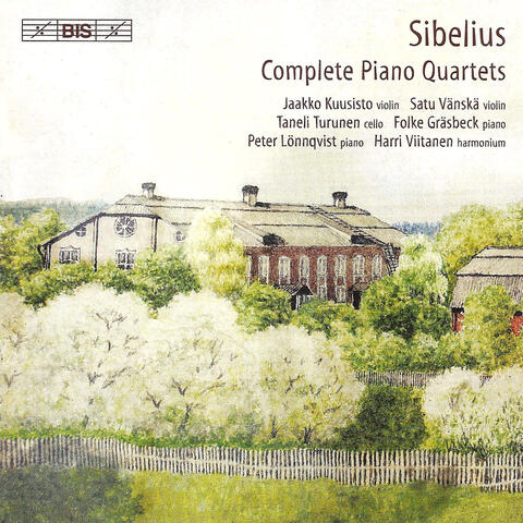 Sibelius: Complete Piano Quartets