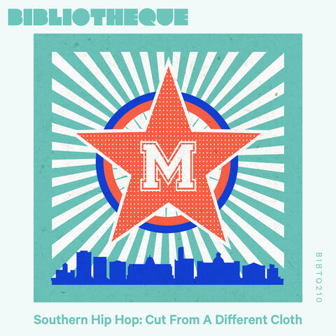 Southern Hip Hop: Cut From A Different Cloth