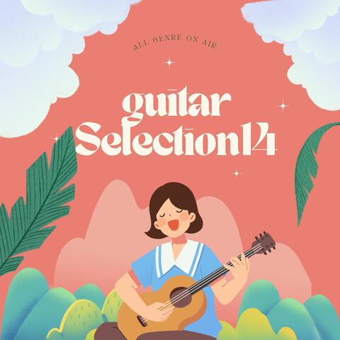 Stylish Guitar Selectionxiv All Genre on Air