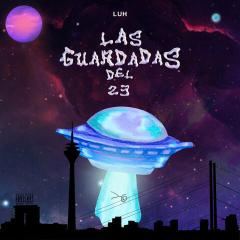 Las Guardadas Del 23