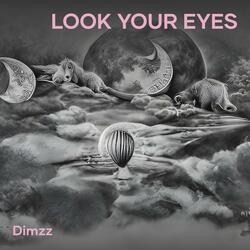 Look Your Eyes