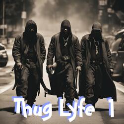 Thug Lyfe