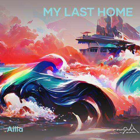 My Last Home