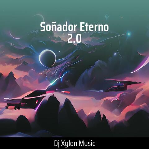 Soñador Eterno 2.0