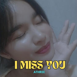 I Miss You