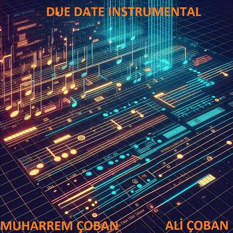 DUE DATE INSTRUMENTAL