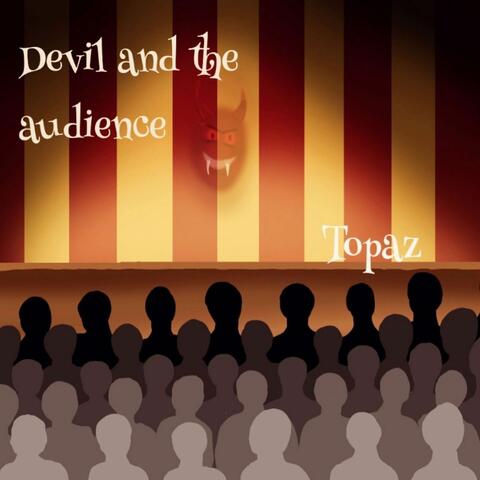 Devil and the audience