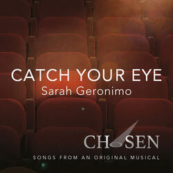 Catch Your Eye (Sarah's Theme)