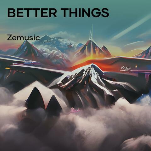 Better Things