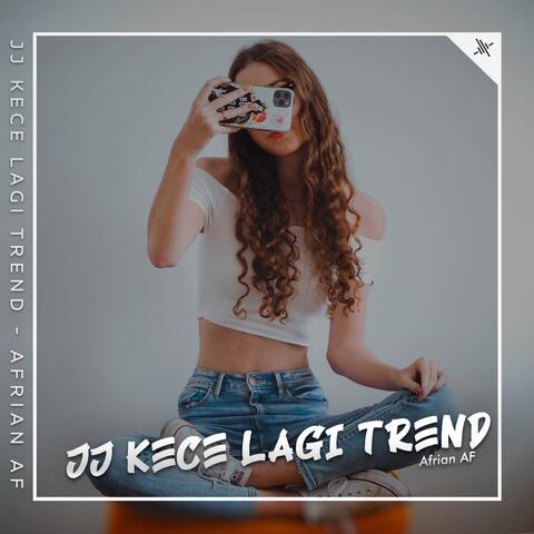 Jj Kece Lagi Trend