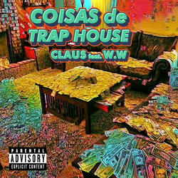 Coisas de Trap House