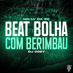 Beat Bolha com Berimbau