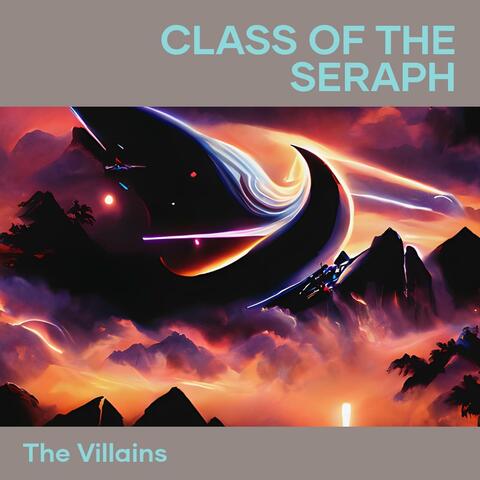 Class of the Seraph